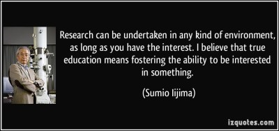 quote-research-can-be-undertaken-in-any-kind-of-environment-as-long-as-you-have-the-interest-i-believe-sumio-iijima-239611